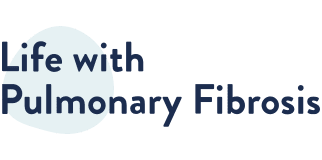 Life with Pulmonary Fibrosis